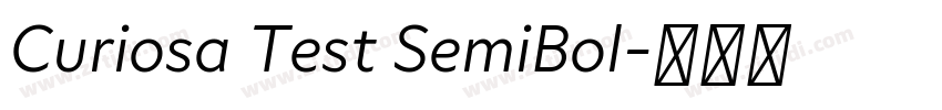 Curiosa Test SemiBol字体转换